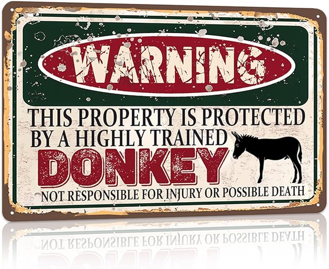 Vintage Donkey Metal Sign， Warning this property is protected bY a highly trained Donkey Sign Funny Tin Signs 12x8 Inch