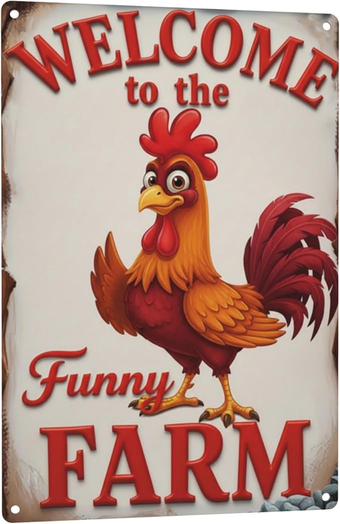 Welcome to The Funny Farm Aluminum Sign Humorous Chicken Coop Sign Rustic Farmhouse Welcome Sign for Backyard Flock 8x12 Inches Outdoor Metal Decor Style-03