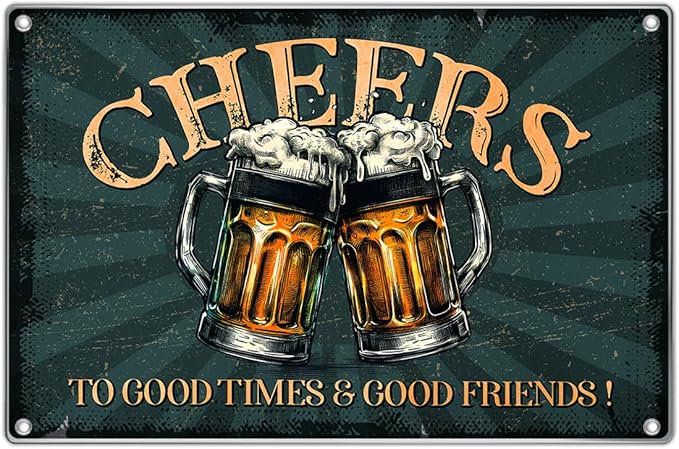Vintage Bar Decor Pub Cheers Metal Sign 12 x 8 Inch Wall Decoration For Man Cave Home Beer Lovers To Good Times And Friends Plaque Art Aluminum Outdoor Kitchen Indoor