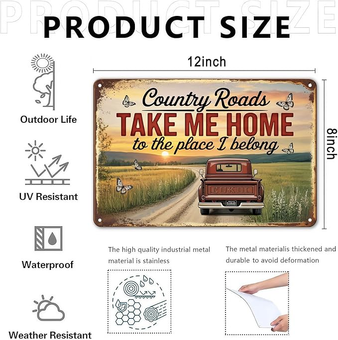 Country Roads Truck Country Farmhouse tin sign Vintage Take Me Home Metal Sign for Garden & Yard Bar Porch Garage Home Bedroom Kitchen Decor Gift 8 x 12， easy to hang