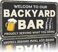 Vintage Metal Sign Welcome To Our Backyard Bar Proudly Serving What You Bring Tin Sign Funny Walll Decor for Bar Kitchen Pubs Cafe Home Garage 12×8 Inch