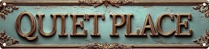 Vintage Tin Quiet Place Sign Retro Metal Sign Suitable For Home Street Shop Garage Bar Farm Garden - Multi-Purpose For Indoor/Outdoor Use Plaque 4x16 Inch