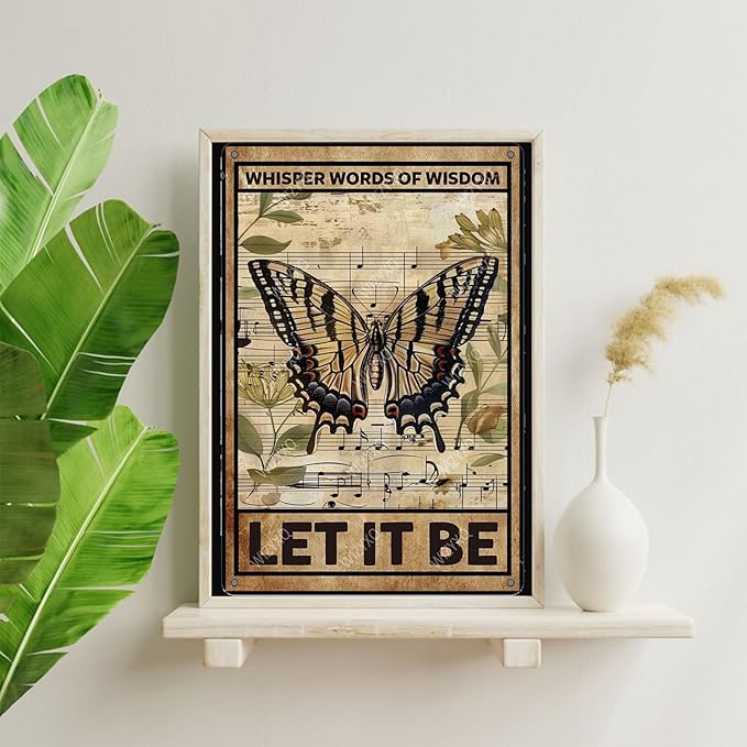 Metal Signs Whisper Words Of Wisdom Let It Be Nice Butterfly Sign Vintage Aluminum Tin Sign for Home Office Kitchen Bar Cafe Garden Wall Decor 12x8 Inch