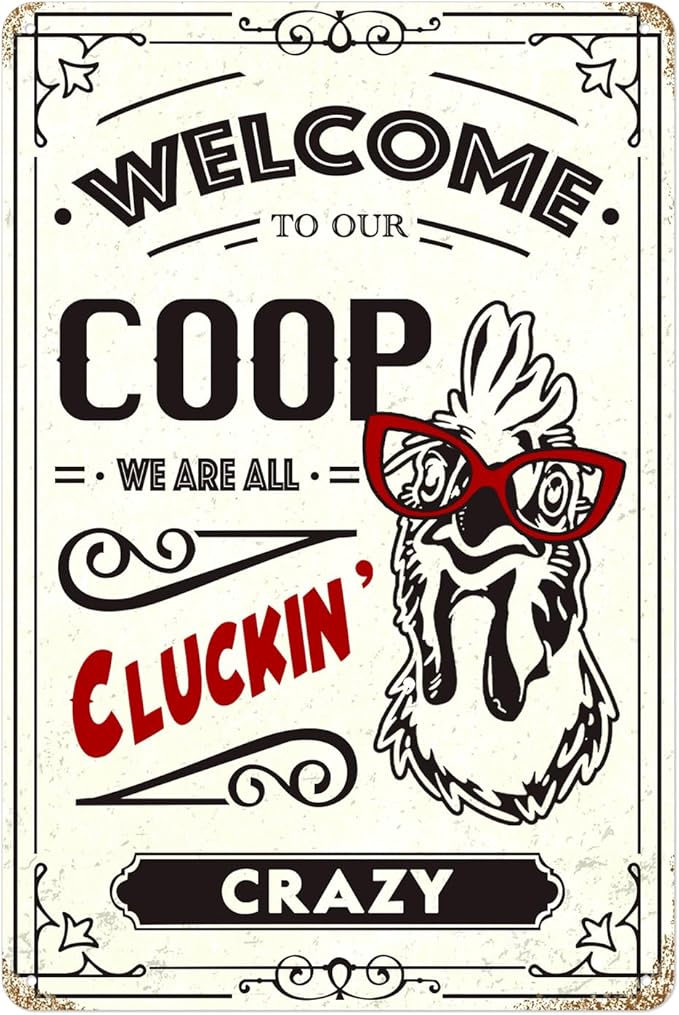 Funny Metal Signs for Chicken Coop Decor-Chicken Signs Welcome to Our Coop-Funny Chicken Gifts Tin Signs Chicken Coop Accessories for Home Farm Outdoor Kitchen Garden Yard,8x12inch