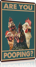 Funny Chicken Sign Are You Pooping Vintage Tin Sign for Bathroom Farm Chicken Coop Kitchen Garden Yard Decor 8X12 Inch (3936)
