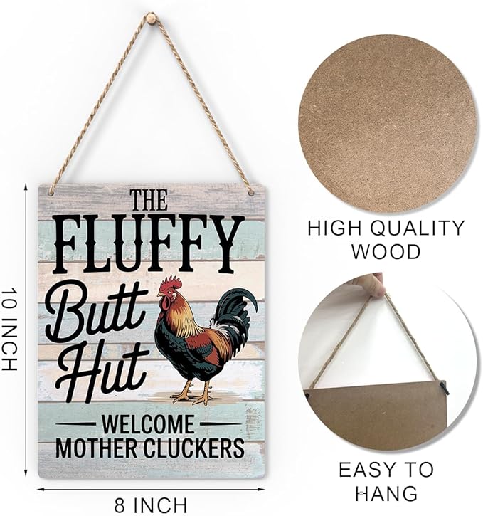 Chicken Gifts Sign Fluffy Butt Hut Welcome Mother Cluckers Sign Funny Chicken Coop Sign Rustic Style Decor for Home Farm Chicken-Coop Kitchen Country Decor 8x10 Inch