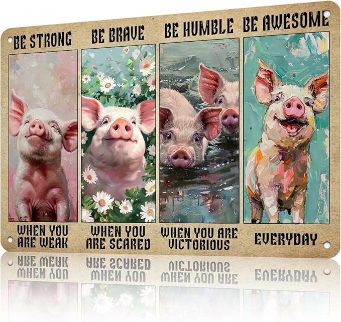Funny Pig Decor Vintage Farm Art Sign Retro Metal Tin Sign Pet Lovers Motivational Quote for Home Office Room Coffee Bar Shop Wall Decor Poster Gift 12 * 8in