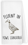 Funny Duck Kitchen Dish Towels 16x24 Inch, Rustic Crazy Duck Gifts for Duck Lover Duck Mom, Fluent in Fowl Language Decorative Hand Towels Tea Towels for Farmhouse Home