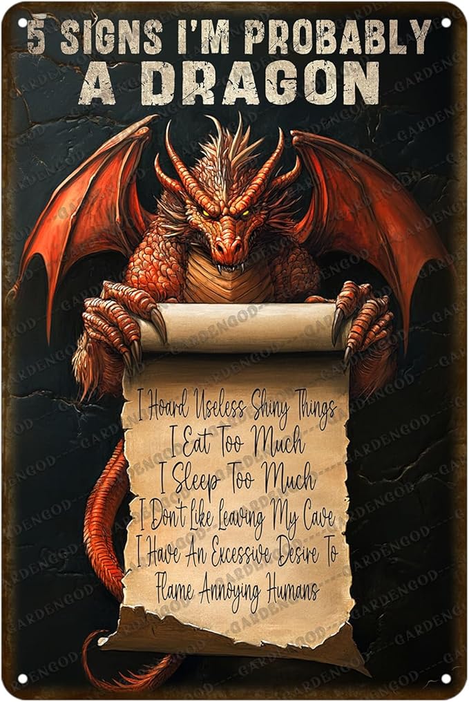 Retro Dragon Quote Metal Sign 5 Signs I'm Probably A Dragon Rustic Wall Decor Vintage Tin Plaque Fantasy Bedroom Office Art For Collectors 12x8 Inch