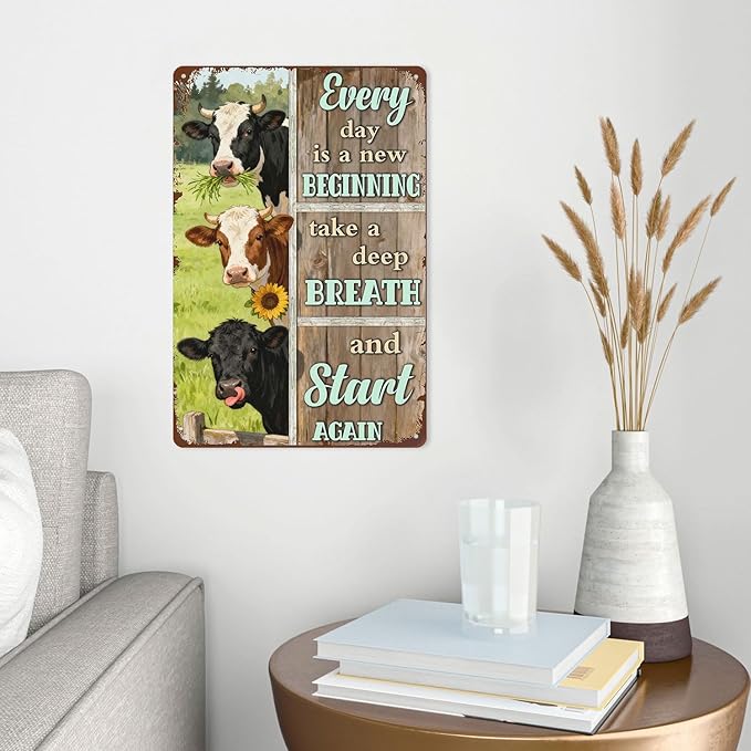 Vintage Inspirational Tin Sign Everyday Is A New Beginning Take A Deep Breath And Start Again Rustic Farmhouse Cow Metal Wall Art Decor For Home Office Porch Barnyard 8x12 Inch