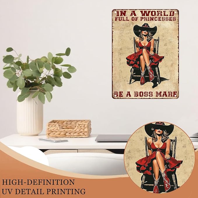 Cowgirl Vintage Metal Sign Cowgirl In A World Full Of Princesses Be A Boss Mare Metal Plaque Cowboy Art Decor for Retro Parlor Yard Courtyard Farm 12X16Inch