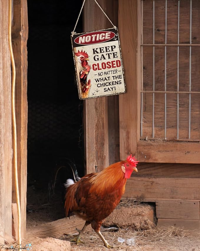 Funny Chicken Coop Metal Sign Keep Gate Closed Humorous Farm Decor Sign Chicken Keeper Gift 8x12 Inch