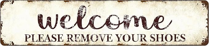 Welcome Please Remove Shoes Vintage Metal Sign - 16x4 Inch Rustic Entryway Decor for Home and Spa Studios, Humorous House Rules Plaque with Pre-Drilled Holes, Unique Wall Art Gift for Japanese Restaurants and Tidy Homeowners
