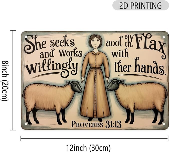 She Seeks And Works Tin Sign Vintage Proverbs 3113 Woman Sheep Metal Sign Print Aesthetic for Garden Yard Bar Porch Home Bedroom Kitchen Wall Decor Gift 8 X 12 in