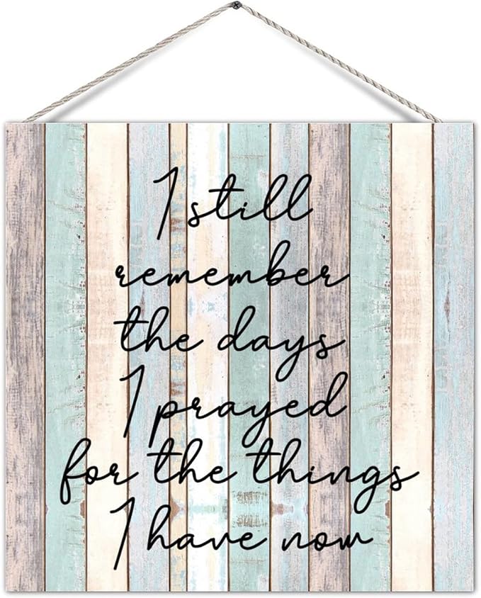 Vintage Wood Pallet Sign Plaque I Still Remember The Days I Prayed For Wood Wall Sign Board Aesthetic Home Wall Decor For Bedroom Lake House 5x10 Inch