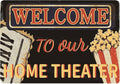 Vintage Movie Theater Tin Sign Welcome To Our Home Theater Metal Sign for Home Cafe Bar Media Room Bedroom 12×8 Inch