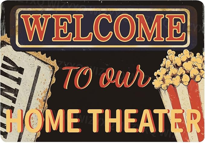 Vintage Movie Theater Tin Sign Welcome To Our Home Theater Metal Sign for Home Cafe Bar Media Room Bedroom 12×8 Inch