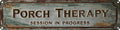 Porch Therapy Metal Sign 4x16in Rustic Boho Plaque for Cabin Porch Yard House Wall Decor Funny Outdoor Art