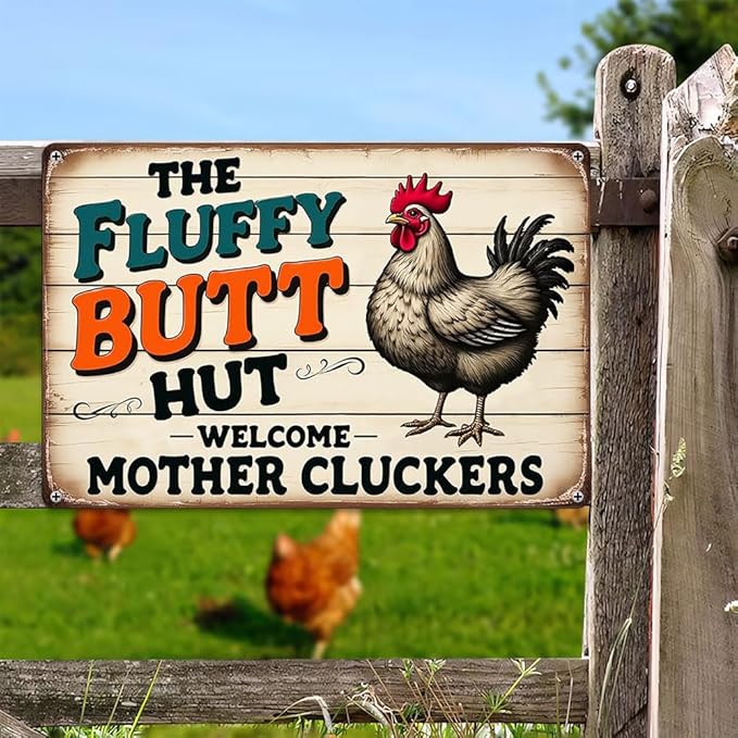FunnySign Chicken Gifts Rooster Décor The Fluffy Butt Hut Rustic Tin Sign For Home Farm Chicken Coop Decor 8x12 Inch (9701)