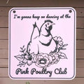Pink Chicken Coop Sign, Funny Hen Decor Poultry Club for Yard or Barn, Chicken Coop Accessories, Chicken Decor for Country Farm