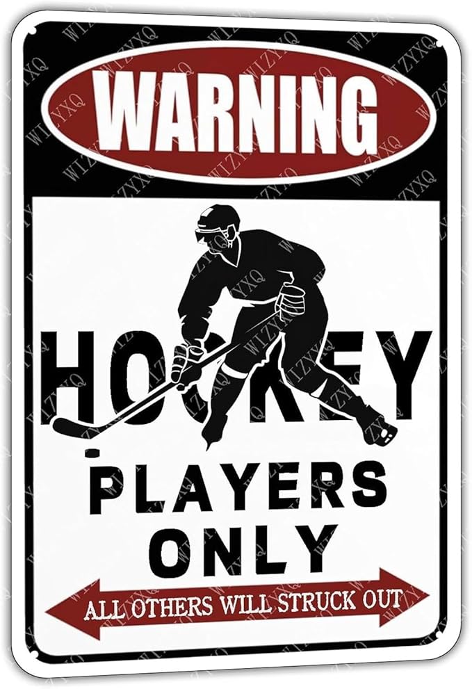 Metal Signs Warning Hockey Players Only All Others Will Struck Out Sign Vintage Aluminum Tin Sign Warning Sign Boys Baseball for Home Bedroom Bar Office Yard Wall Decor 12x8 Inch