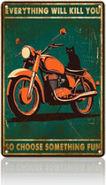 PEACHGARDEN Black Cat Metal Tin Sign Everything Will Kill You Choose Something Fun Retro Tin Signs Funny Motorcycle Sign for bar Coffee Shop Kitchen Home Wall Decoration Tin Sign 12x8inch