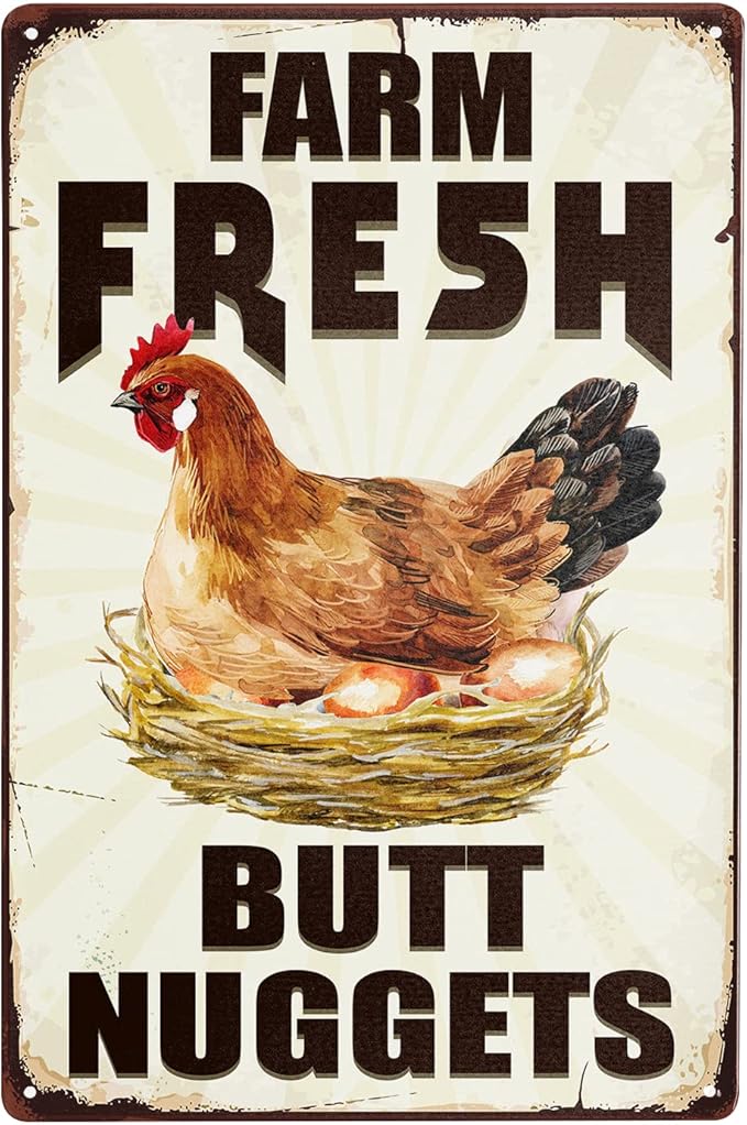 Farm Fresh Butt Nuggets Metal Chicken Coop Sign, Funny Chicken Decor for Country Cottage, Egg Sale Outdoor Wall Art 8x12Inch