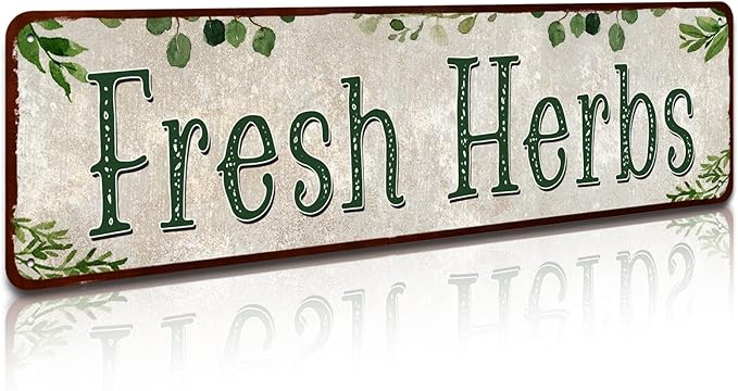 Fresh Herbs Metal Sign Country Farmhouse Home Gardener Tin Sign Decor Sign 4" x 16"