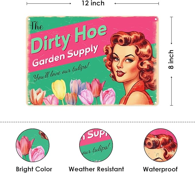 Dirty Hoe Garden Supply Retro Metal Sign Flowers Tulips Colorful Tin Sign For Garden Art Home Office Living Room Bar Cafe Club Wall Decor Hanging Painting 12 X 8 Inch