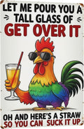 Chicken Coop Funny Sign Let Me Pour You a Tall Glass of OH... Sassy Chicken Sign Humor for Hen House Poultry Farm Gift Sarcastic Farm Aluminum Sign 8x12 Inches Style-05