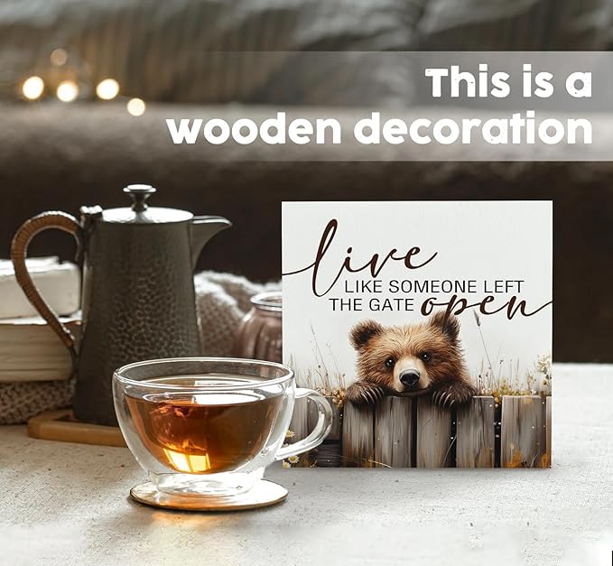 Rustic Bear Sign - Live Like Someone Left The Gate Open Wooden Box Signs, Bear Decorations For Home, Farmhouse Wood Decoration Home Decor For Desk Table Shelf 8x8 Inch Decorative Signs & Plaques