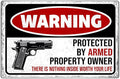 Metal Sign 12 x 8 Inch Warning Protected By Armed Property Owner Security Notice For Home Garage Yard Wall Decor Indoor Outdoor Aluminum Art Vintage Kitchen