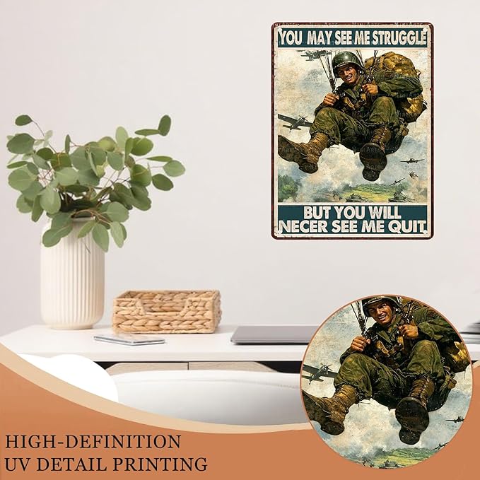 Vintage Airborne Army Tin Sign You May See Me Struggle But You Will Necer See Me Quit Metal Sign Decor for Women Men Wall Decor for Independence Memorial Day Veterans Day Home Man Cave 12X16Inch