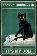 Funny Black Cat Tin Sign - Vintage "I Knock Things Over" Retro Decor, Sarcastic Metal Sign for Home, Kitchen, Bar, Unique Cat Lover Gifts, 8x12 Inch