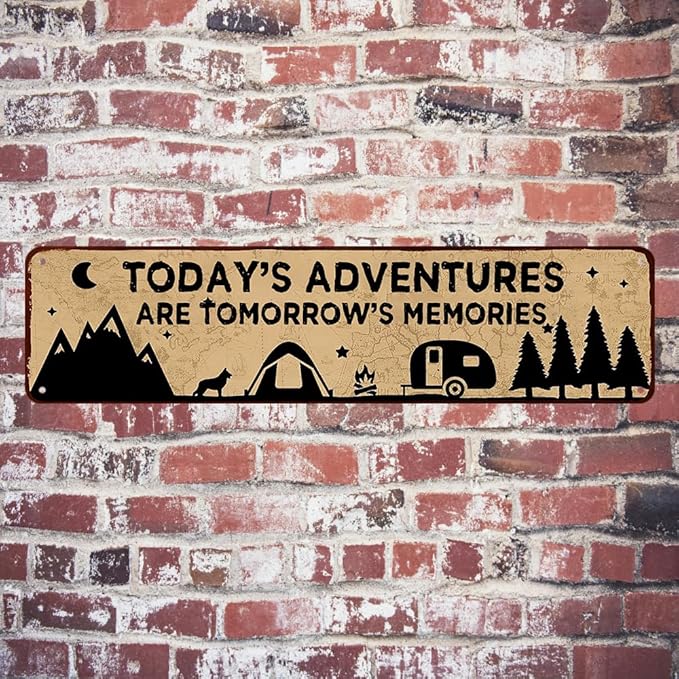 Camping Decor Camper Signs Rv Accessories Vintage Metal Tin Sign Outside Camping Sign Rv Wall Decor Today's Adventure Are Tomorrow's Memories Sign Campers Gifts Campsite Decorations 16x4 Inches