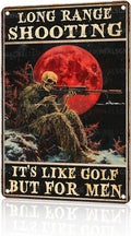 Vintage Skeleton Tin Sign Long Range Shooting Retro Metal Poster It's Like Golf But For Men Funny Gun Wall Art Cafe Office Wall Decorations for Home Bar Club Military Fan Man cave 12 * 8 In