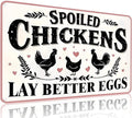 Funnysign Chicken Gifts Vintage Spoiled Chicken Lay Better Eggs Tin Sign for Chicken Coop Farm Kitchen Garden Yard Decor 8x12 inch(3916)