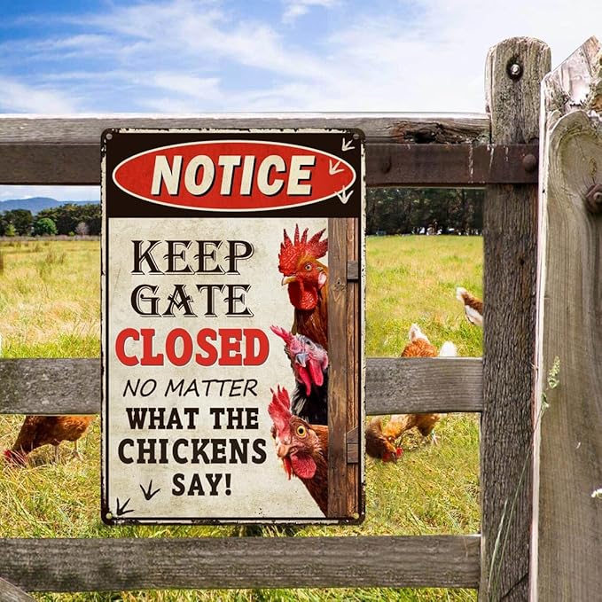 Humorous Chicken Coop Sign - ”Keep Gate Closed“ Decorative Metal Sign for Farm or Home 12" * 8" (261)