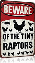 Funny Gifts for Women Chicken Lovers Farm Enthusiasts Beware of The Tiny Raptor Chicken Tin Sign for Chicken Coop Farm Kitchen Garden Yard Decor 8 X 12 Inch (3921)