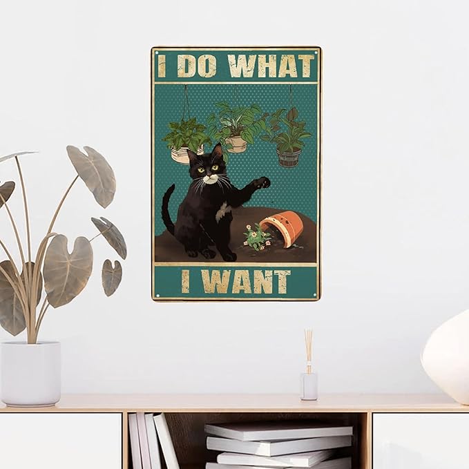 Black Cat I Do What I Want Vintage Metal Poster Sign Decor-Retro Aluminum Metal Tin Sign for Home Wall Decor, Bathroom, Toilet, Signs Gift,12''x 8''
