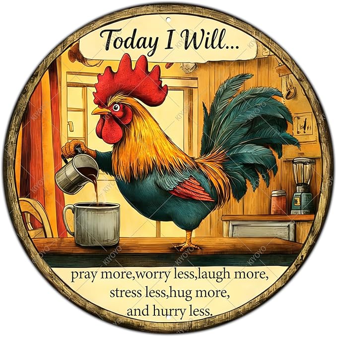 Chicken Signs Rooster Kitchen Round Wall Decor Today I Will Pray More Worry Less Metal Tin Sign Funny Chicken Coop Accessories Rooster Decor Home Garden Farm Yard Office 8 Inch