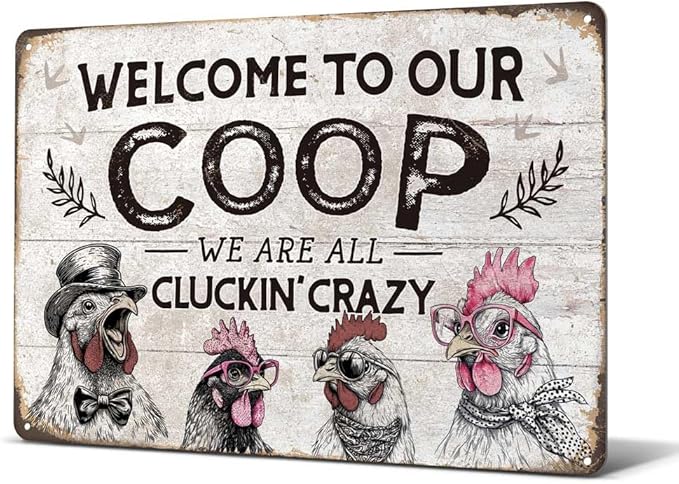 Heuhuww Funny Chicken Coop Sign Chicken Decor-Welcome To Our Coop Vintage Rooster Decor for Farm Fence Home 12" x 8"(H9)