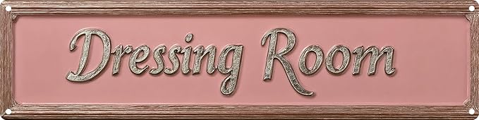 Vintage Tin Dressing Room Sign Retro Metal Sign Suitable For Home Shop Bar And The Dressing Room - Multi-Purpose For Indoor Use Plaque 4x16 Inch
