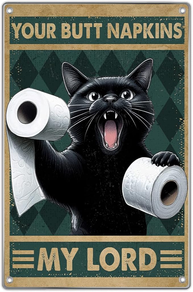 Funny Black Cat Bathroom Wall Decor Sign Your Butt Napkins My Lord Metal For Lovers Decoration 8 x 12 Inch Art Home Metal Vintage Kitchen