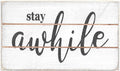 Farmisms 5x3 Inspirational Wooden Rustic Country Signs for Country Farm Living –Stay Awhile