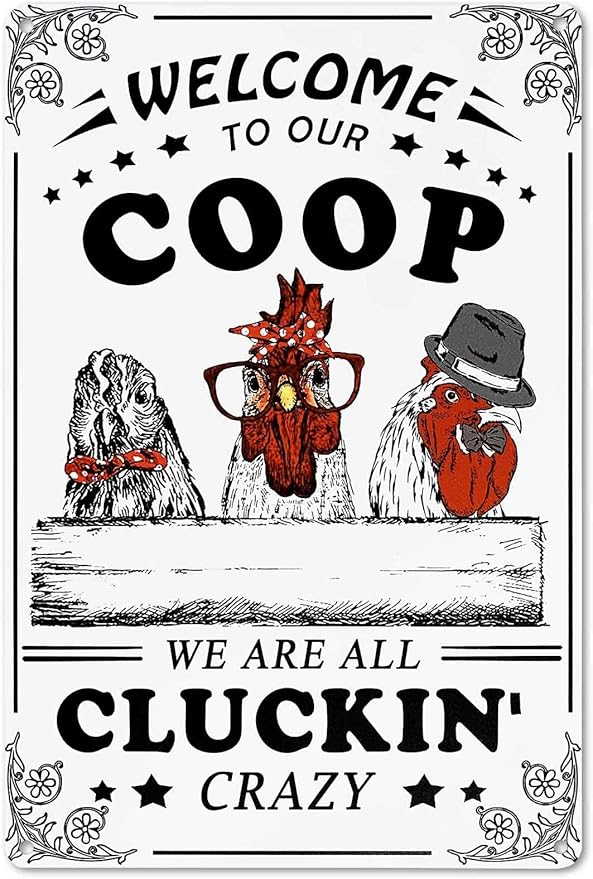 Bestylez Welcome To Our Coop Funny Chicken Sign Chicken Coop Sign Chicken Decor 12" * 8" (215)