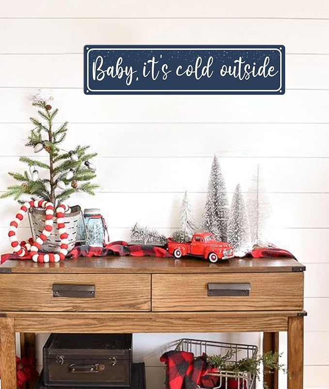 Baby,It's Cold Outside Metal Tin Sign Christmas Plaque Sign Winter Decoration Vintage Wall Decoration Home Bar Kitchen Cafe Bar Farmhouse Wall Art Sign 4x16 Inch