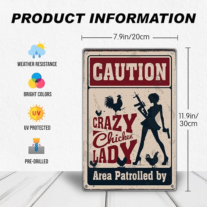 Caution Crazy Chicken Lady Area Patrolled Metal Sign Funny Farm Yard Fence Coop Decor Outdoor Warning Wall For Backyard And Lovers 8 x 12 Inch Vintage Home Metal