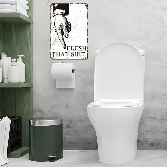 Funny Bathroom Sign Flush That Toilet Washroom Decor Metal Tin Sign 12 * 8inch