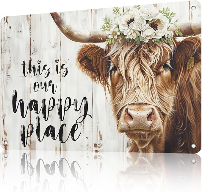 Farmhouse Metal Sign Highland Cow Tin Sign Wall Art This Is Our Happy Place Poster for Home Long Haired Scottish Cow with White Flower Picture Farmhouse Kitchen Decor Framed 12 * 8in